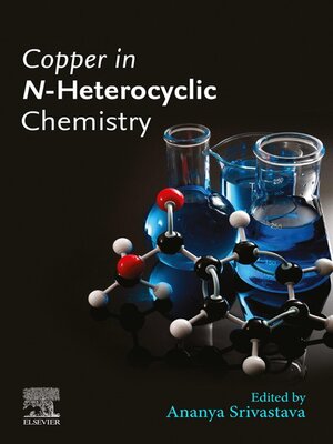 cover image of Copper in N-Heterocyclic Chemistry
